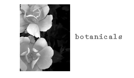 “Botanicals”