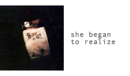 She Began To Realize